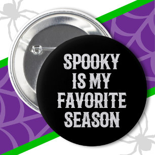 Spooky Season Happy Halloween Funny Halloween Button