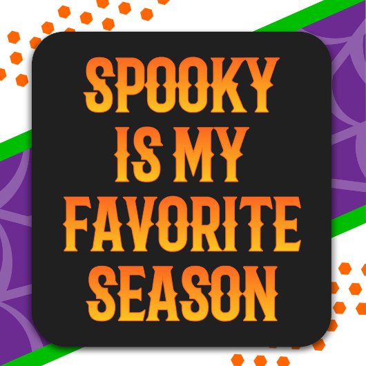 Spooky Season Happy Halloween Funny Halloween Quadratischer Aufkleber