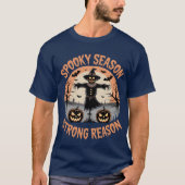 Spooky Season Strong Reason Scarecrow T-Shirt (Vorderseite)