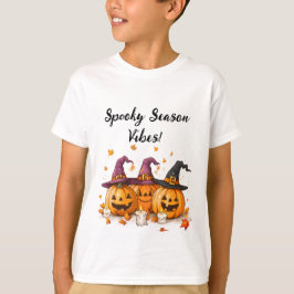 Spooky Season Vibes! T-Shirt