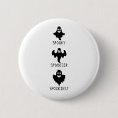 Spooky spookier spookiest button (Vorderseite)