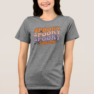 Spooky Spooky Season Tri-Blend Shirt