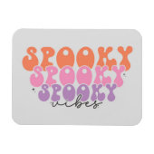 Spooky Spooky Spooky Vibes Magnet (Horizontal)