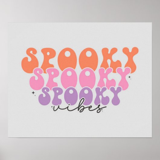 Spooky Spooky Spooky Vibes Poster (Vorne)