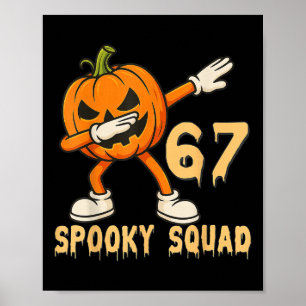 Spooky Squad Kürbis 67 Halloween Meme 6 7 Zahlen Poster