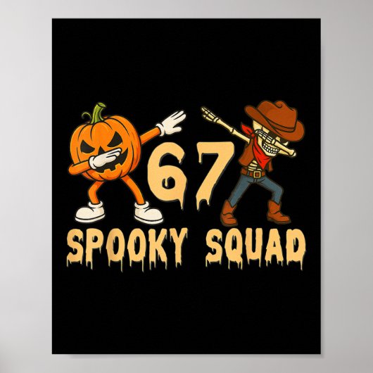 Spooky Squad Pumpkin 67 Halloween Meme 6 7 Numbers Poster (Vorne)