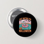 Spooky Summer Skeleton gerade zu Halloween Gewarte Button (Vorne & Hinten)