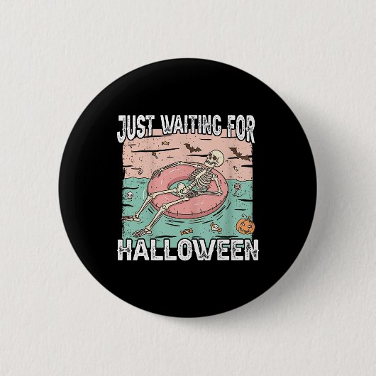Spooky Summer Skeleton gerade zu Halloween Gewarte Button (Vorderseite)