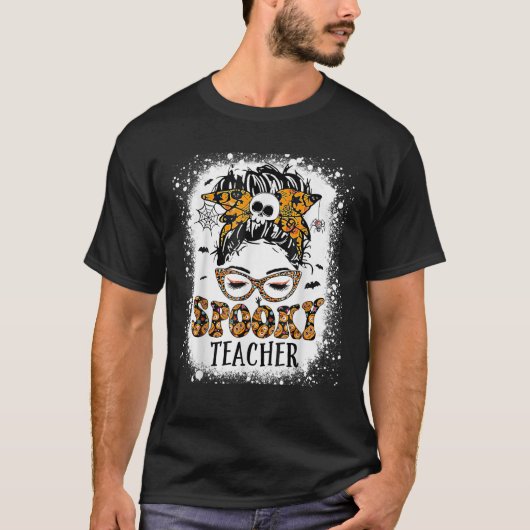 Spooky Teacher Womens Messy Bun gebleicht Hallowee T-Shirt (Vorderseite)