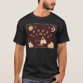 Spooky Times Spirit Board Motto T-Shirt (Vorderseite)