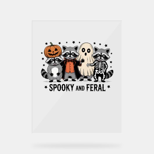 Spooky und Feral Funny Halloween Raccoon Acrylschild (Vorderseite)