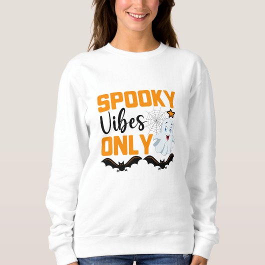 Spooky Vibes nur Halloween Sweatshirt (Vorderseite)