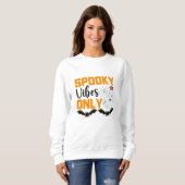 Spooky Vibes nur Halloween Sweatshirt (Vorne ganz)