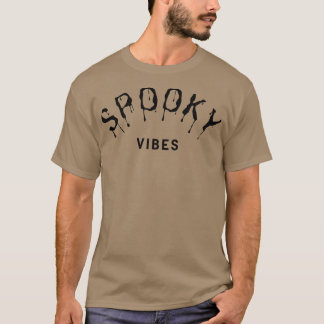 Spooky Vibes T-Shirt