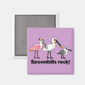 Spoonbills Rock! Magnet (Vorderseite/Rückseite)