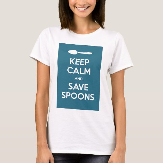 Spoonie-Behalten Sie Ruhe und retten Sie T-Shirt (Vorderseite)