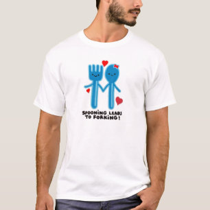 SPOONING FÜHRT ZU DAS GABELN T-Shirt