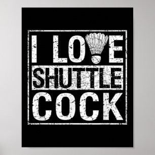 Sport Birdie Funny Badminton Players I Liebe Shutt Poster
