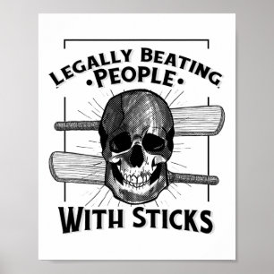 Sport Humor Menschen legal mit Stöcken schlagen Sk Poster