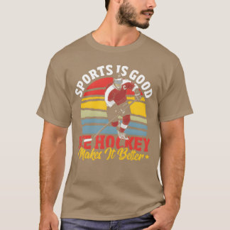Sport ist gut, Eishockey macht es besser lustig fr T-Shirt