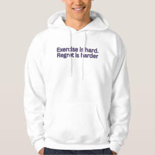 Sport ist hart. Bedauern ist härter - Zitat aus de Hoodie