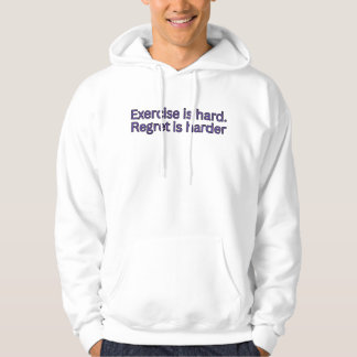 Sport ist hart. Bedauern ist härter - Zitat aus de Hoodie