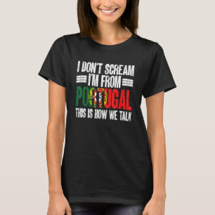Sport Lover Funny Portugiesisch Ich bin aus Portug T-Shirt