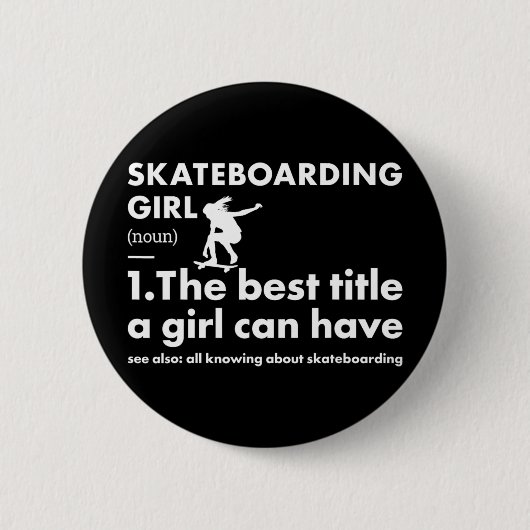 Sport Mädchen Definition Skateboarding Button (Vorderseite)