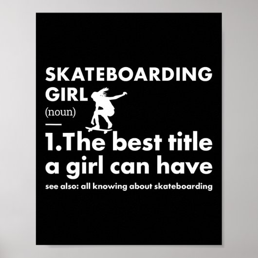 Sport Mädchen Definition Skateboarding Poster (Vorne)