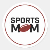 Sport Mama Football Design Runder Aufkleber (Vorderseite)
