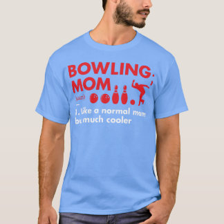 Sport-Mutter-Definition Bowling-Freunde Geschenk T-Shirt