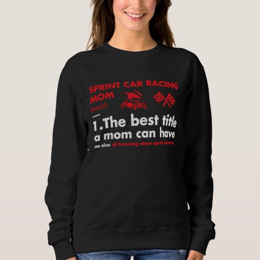 Sport-Mutter-Definition Sprint-Car-Rennen Sweatshirt (Vorderseite)