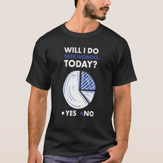 Sport Will I Do Taekwondo 2 T-Shirt (Vorderseite)
