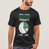 Sport Will I Play Bocce T-Shirt (Vorderseite)