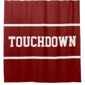 Sportiges Tiefrot Fettschrift TOUCHDOWN Weiße Text Duschvorhang (Vorderseite)