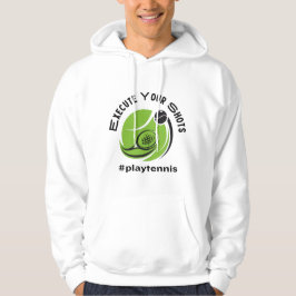 Sportinfusion "EXECUTED YOUR SHOTS" Tennis Hoodie