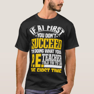 Sportlehrer Gym Trainer Physische Bildung T-Shirt