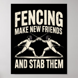 Sportliche Neuheit für Männer Frauen Fencer Fencin Poster