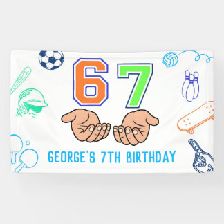 Sports 6 7 Meme Trend Six Seven Birthday Party Banner