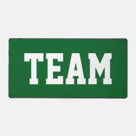 Sporty Big Bold TEAM White Text On Forest Green Schreibtischunterlage