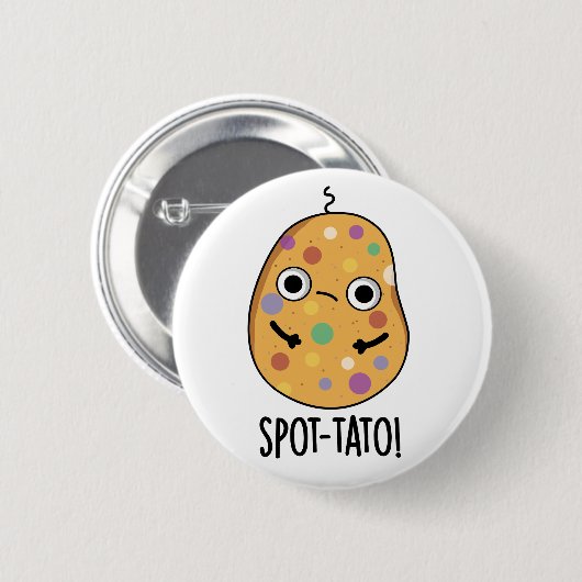 Spot-tato Funny Potato Pun Button (Vorne & Hinten)