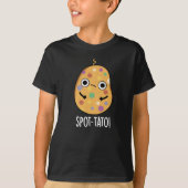 Spot-tato Funny Potato Pun Dark BG T-Shirt (Vorderseite)