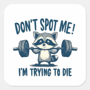 Spotte mich nicht, ich versuche Funy Fitness Racco Quadratischer Aufkleber