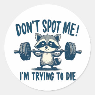 Spotte mich nicht, ich versuche Funy Fitness Racco Runder Aufkleber