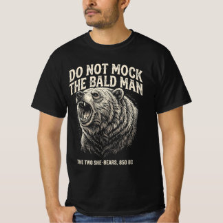 spotte nicht über den Glatzkopf T-Shirt