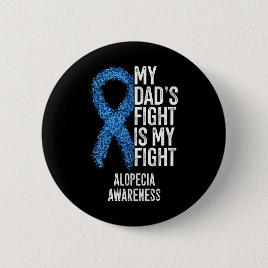Spotthöhe Mein Vater kämpft gegen Alopezie Button (Vorderseite)