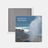 Spouting Horn in Kauai, Hawaii Magnet (Vorderseite/Rückseite)