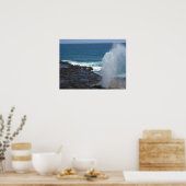 Spouting Horn in Kauai, Hawaii Poster (Küche)