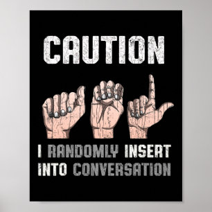 Sprach-Apparel-taube-Bewusstsein-Asl-Spaß-Geschenk Poster