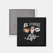 Sprach-Attraf taube Bewusstsein Asl Student Spaß G Magnet (Vorderseite/Rückseite)